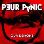 Peur Panic - our demons